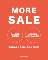 【MORE SALE スタート！】