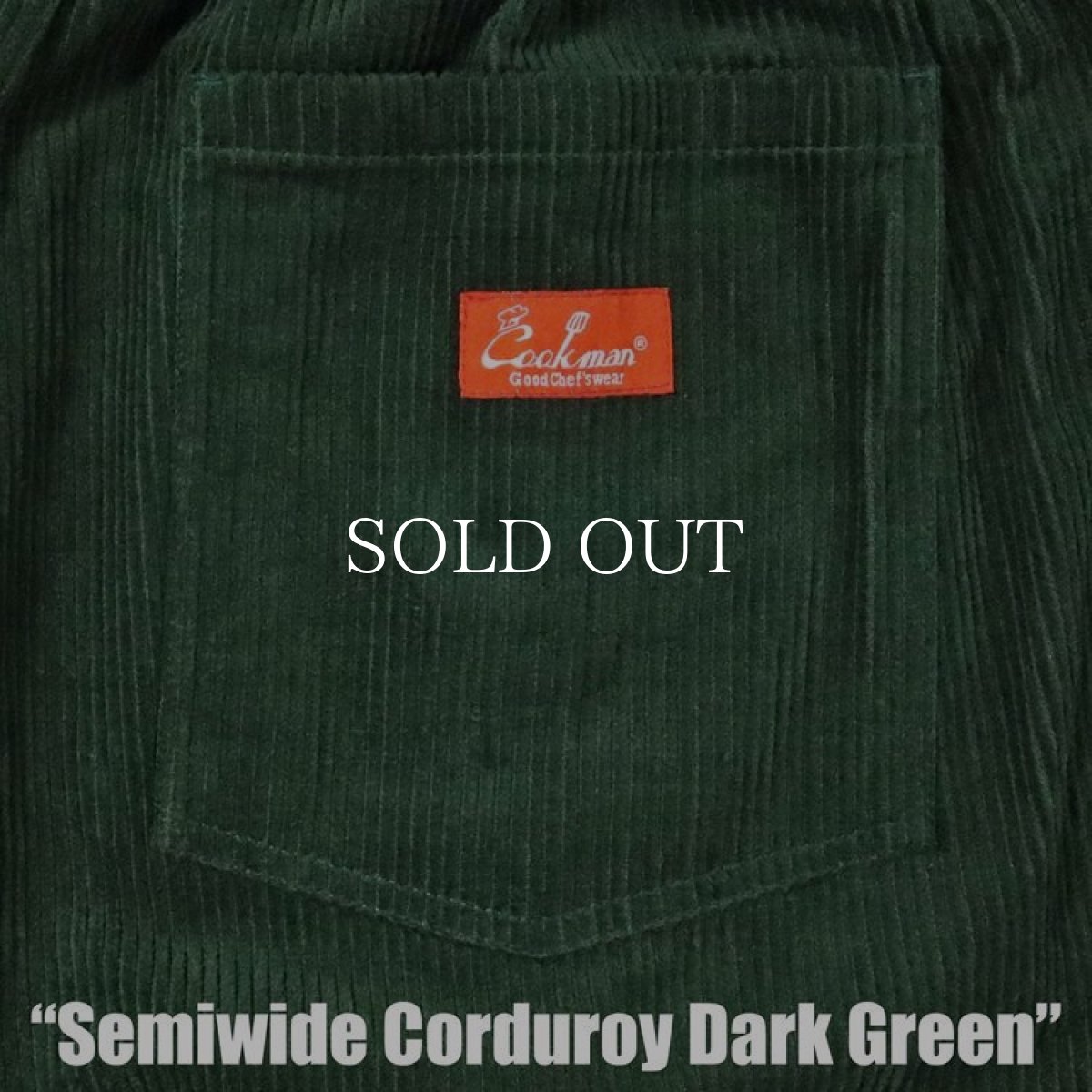 画像6: COOKMAN  ChefPants Semiwide Corduroy Dark Green (Dark Green) (6)