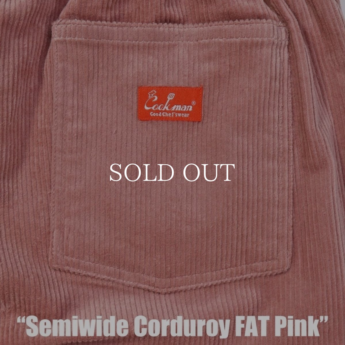 画像11: COOKMAN  Chef Pants Semiwide Corduroy FAT Pink (11)