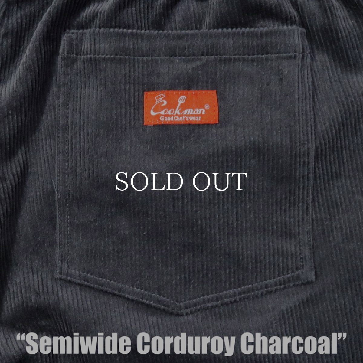 画像10: COOKMAN  Chef Pants Semiwide Corduroy Charcoal (10)