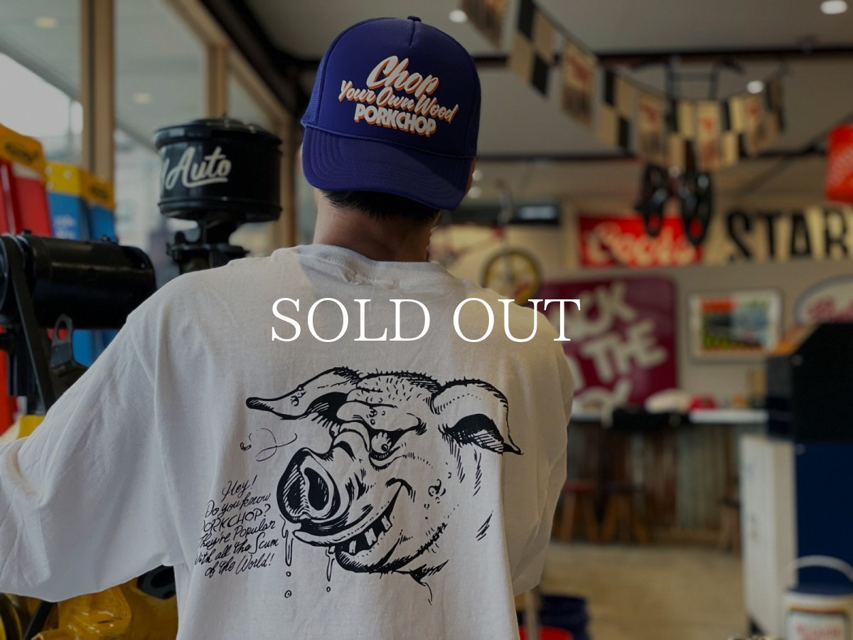 画像11: PORKCHOP GARAGE SUPPLY  SCUM L/S TEE (11)