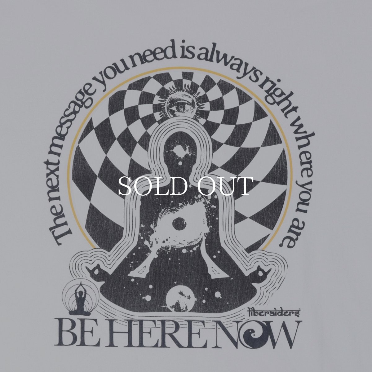 画像3: Liberaiders  BE HERE NOW TEE (3)