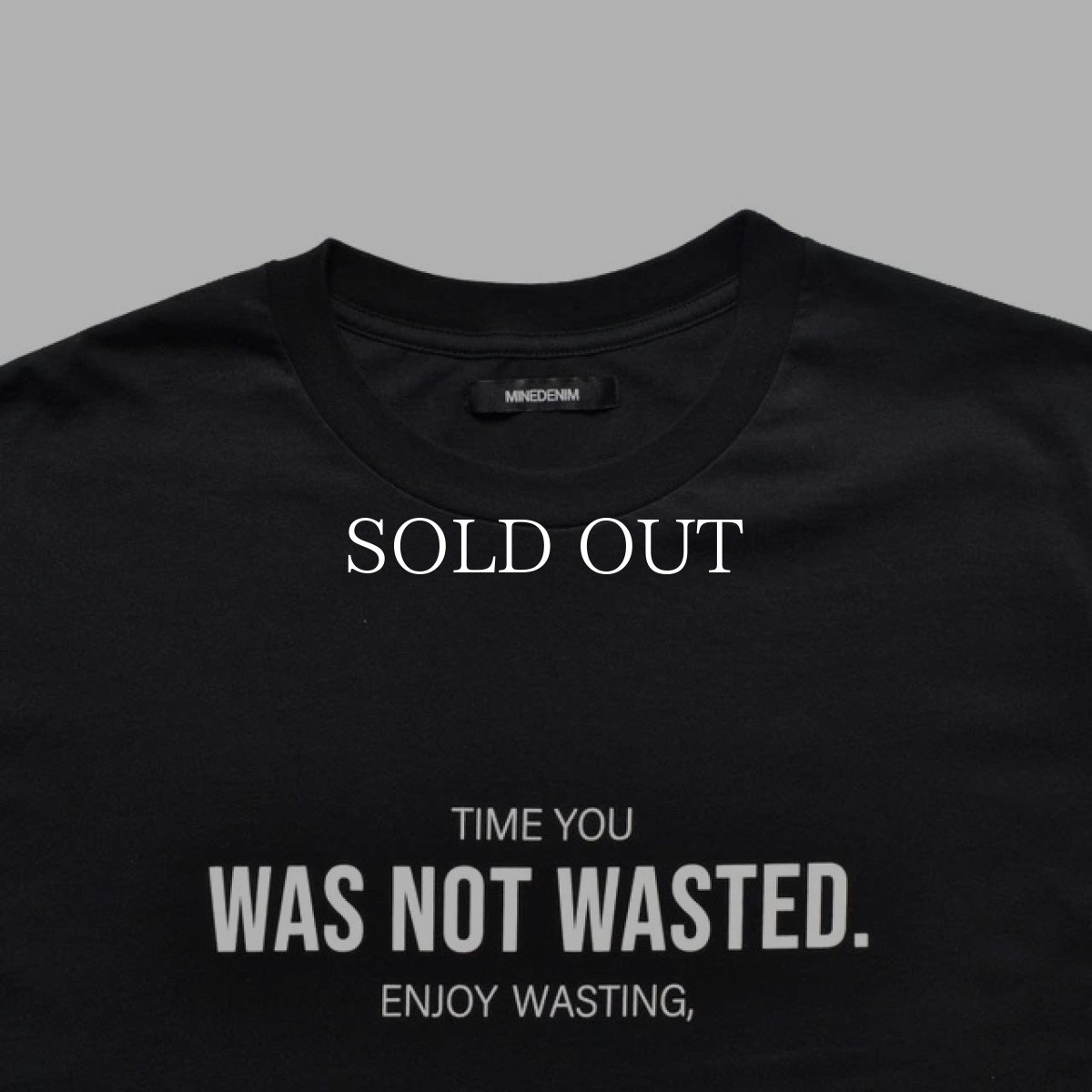 画像3: MINEDENIM  TIME YOU WAS NOT WASTED T-SH (3)