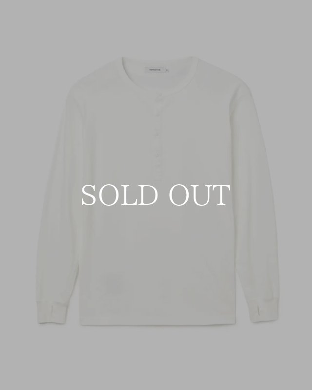 nonnative DWELLER HENLEY NECK L/S TEE 白 nonnative - DWELLER L/S HENRY NECK TEE COTTON JERSEY (WHITE