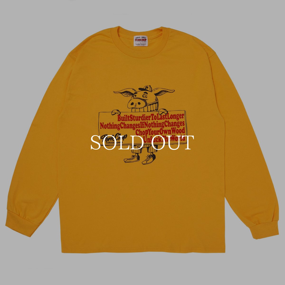 画像9: PORKCHOP GARAGE SUPPLY  SLOGAN L/S TEE (9)