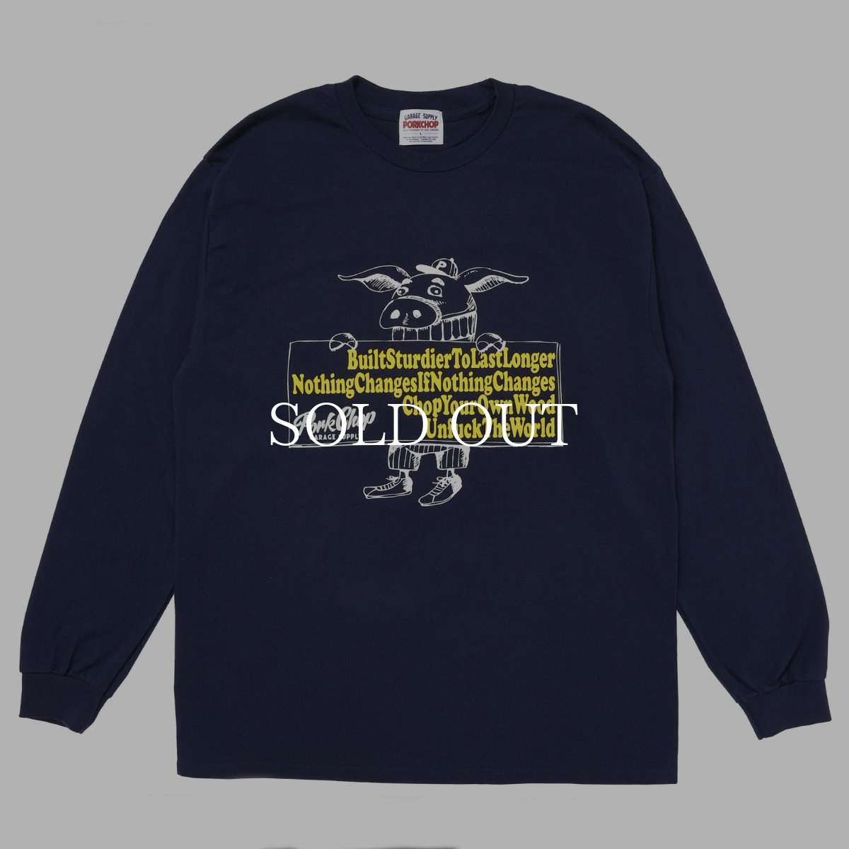画像13: PORKCHOP GARAGE SUPPLY  SLOGAN L/S TEE (13)