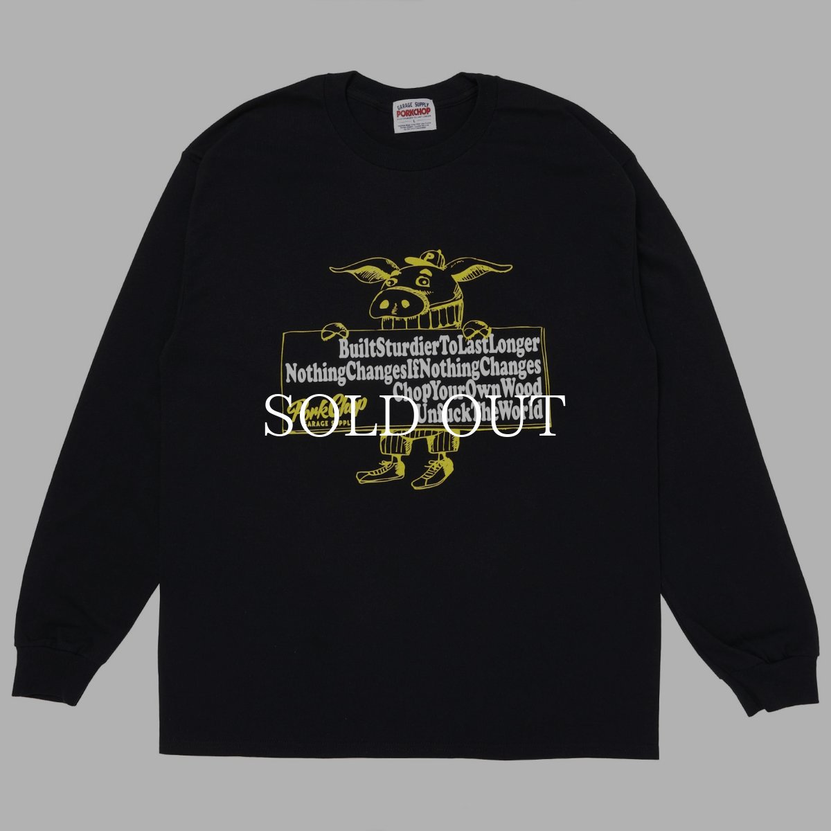 画像5: PORKCHOP GARAGE SUPPLY  SLOGAN L/S TEE (5)